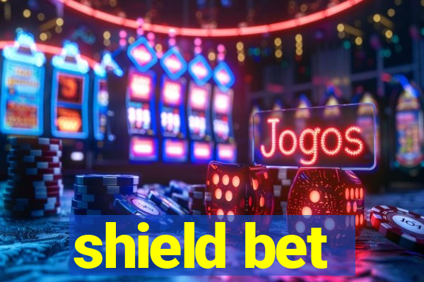 shield bet